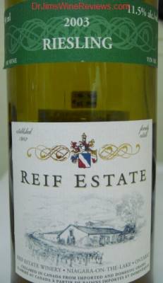 White Wine: Reif Estate Riesling, 2003, Niagara, Canada.